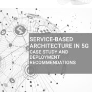 190919 NGMN Service BasedArchitecturein5GCaseStudyandDeploymentRecommendations