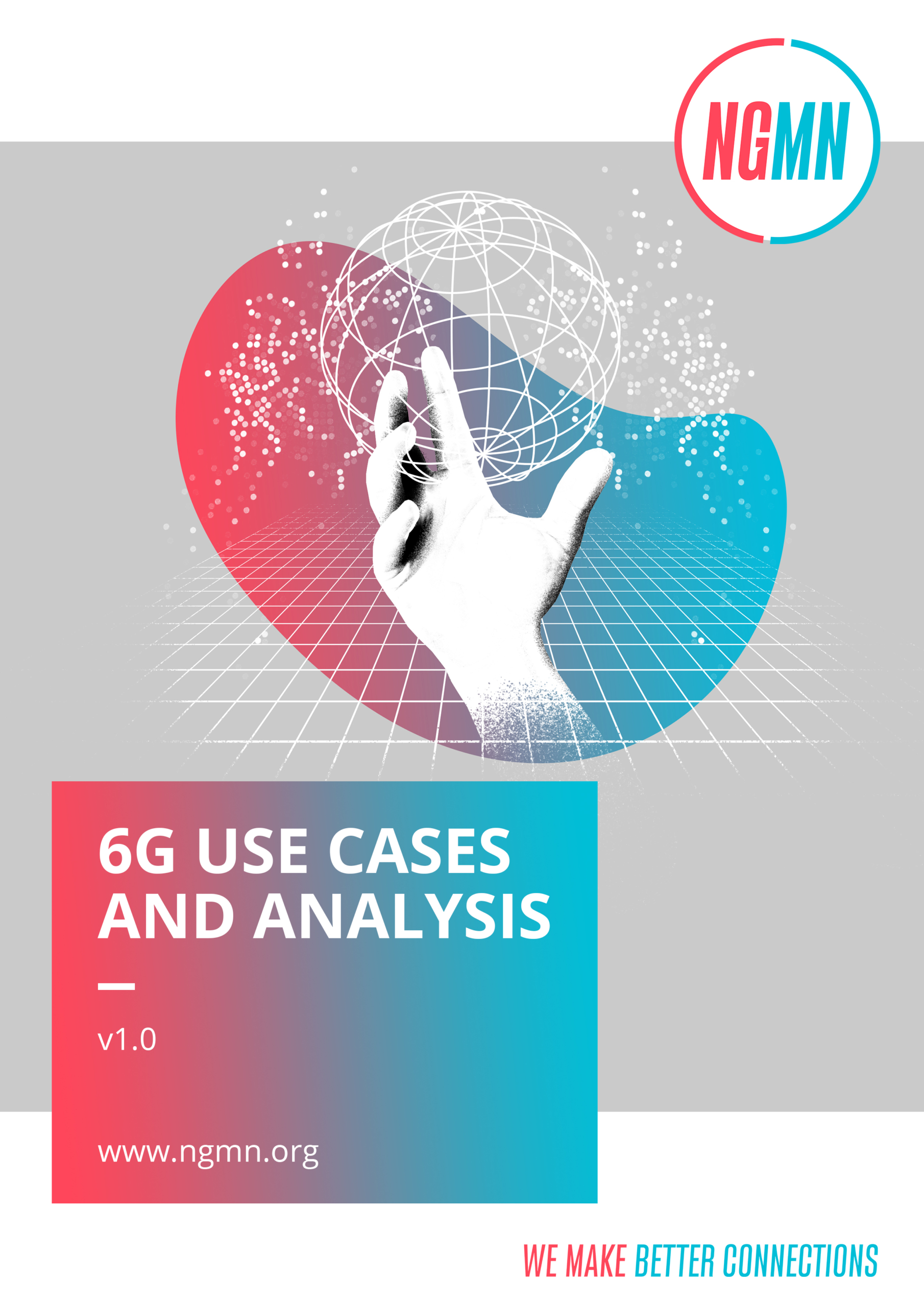 6G USE CASES AND ANALYSIS NGMN 6g-use-cases-and-analysis-ngmn