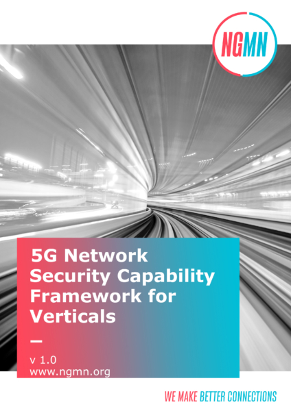 220713-NGMN-5G-Network-Security-Capability-Framework-for-Verticals-v1.0