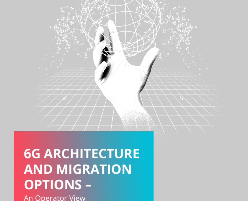 6G Architecture and Migration Options An Operator View_cover