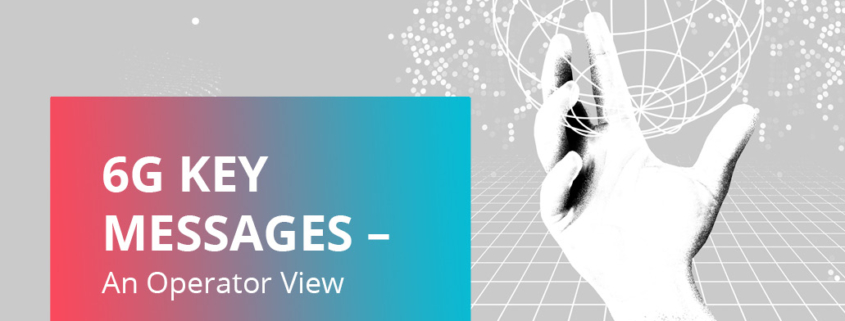 6G Key Messages_An Operator View_news