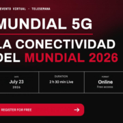 Mundial 5G_La conectividad del Mundial 2026