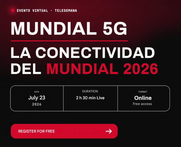 Mundial 5G_La conectividad del Mundial 2026