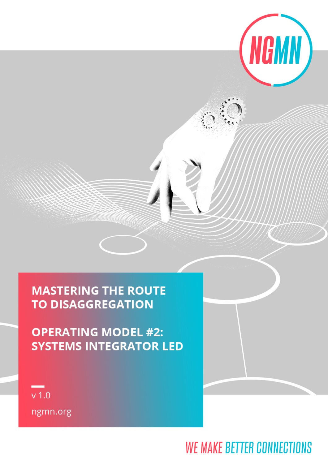 Operating Model #2 - Systems Integrator Led - NGMN