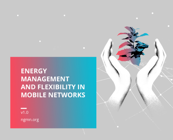 ngmn_PR_Energy Management and Flexibility in Mobile Networks